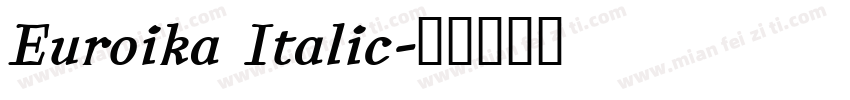 Euroika Italic字体转换
